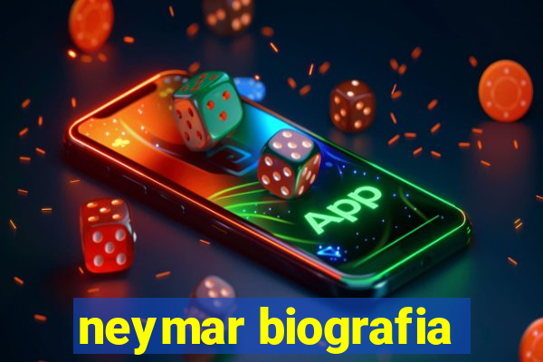 neymar biografia